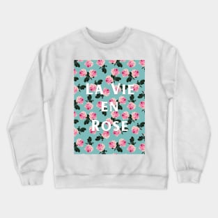 La Vie En Rose - scattered pink vintage roses on turquoise Crewneck Sweatshirt